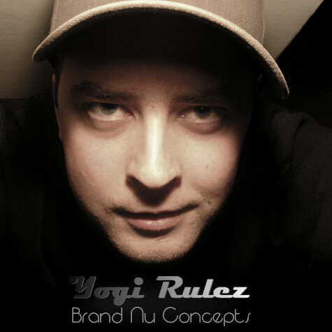 Brand Nu Concepts album by Yogi Rulez (2007)